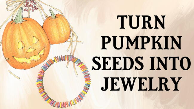 pumpkins with a pumpkin seed necklace, turn pumpkin seeds into jewelry