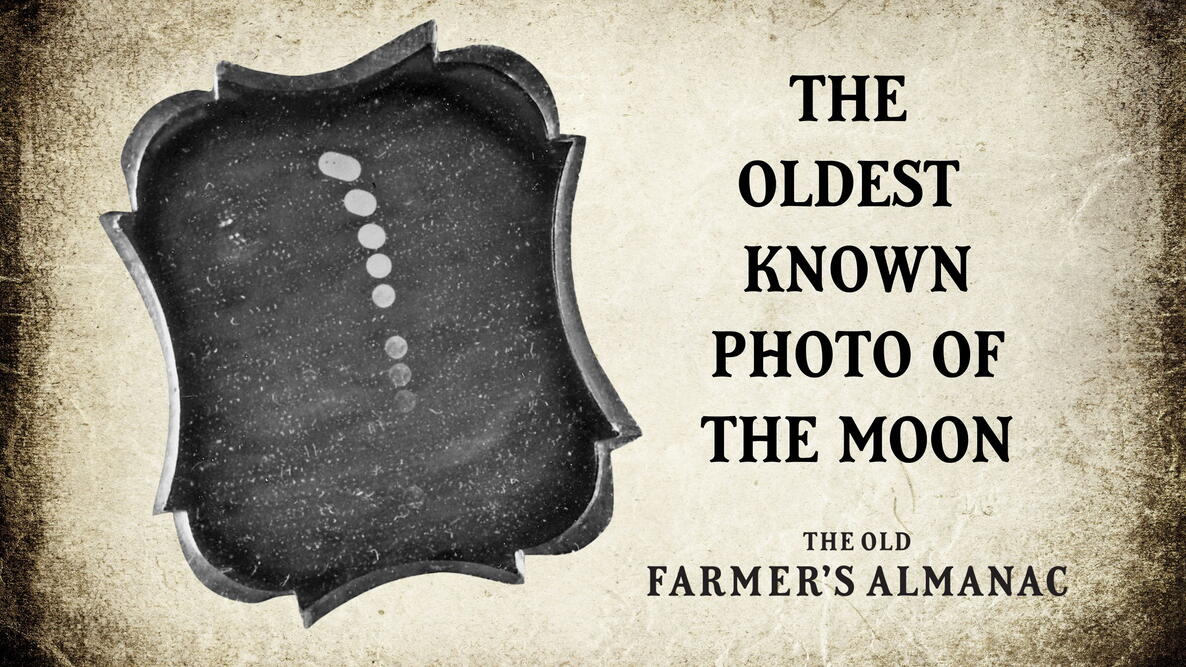 The oldest known photo of the MOON